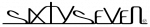 SIXTYSEVEN
